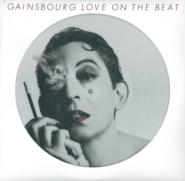 SERGE GAINSBOURG - LOVE ON THE BEAT - PICTURE VINYL